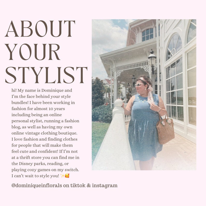 May include: Text on a pink background reads "ABOUT YOUR STYLIST". The text below says "hi! My name is Dominique and I'm the face behind your style bundles!" and more. A woman in a blue dress stands outside.