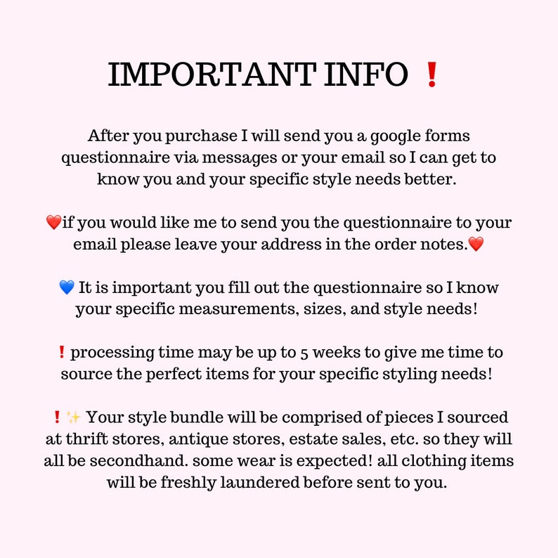 May include: Text on a pink background reads "IMPORTANT INFO!" followed by details about a style bundle service. The text explains the process, including a questionnaire, measurements, and sourcing secondhand clothing from thrift stores.
