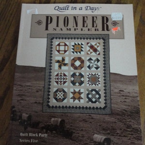 Pioneer Sampler by Eleanor Burns  Quilt in a Day
