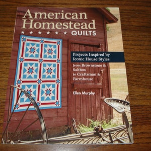 American Homestead Quilts by Ellen Murphy
