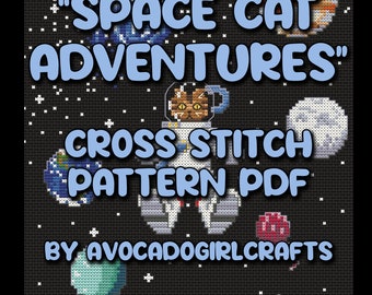 PDF Cross Stitch Pattern - Space Cat Adventures!