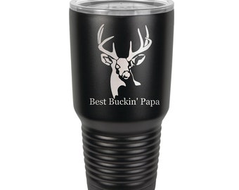 Best Buckin' Deer Head Tumbler 30 oz with Choice of Four Sayings made of Stainless Steel - Laser Engraved - Choice of Seventeen Colors