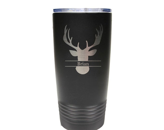 Deer Hunter Name Tumbler made of Stainless Steel Laser Engraved with a Clear Lid - Choices of 12 - 20 - 30 oz, Color, Name & Spill Proof Lid