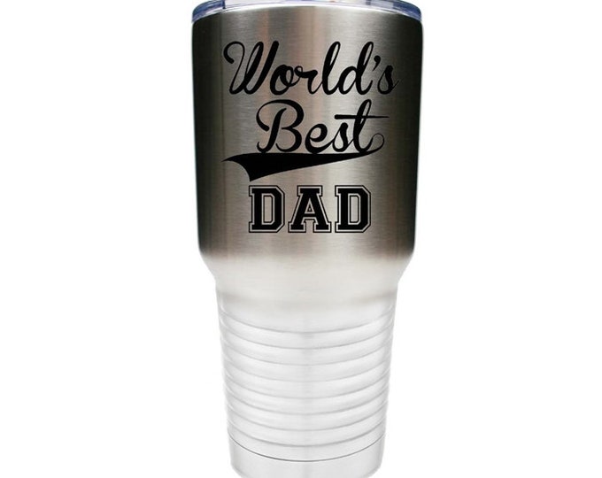 World's Best Dad - Stainless Steel with Clear Lid - Choice of 12 oz, 20 oz, 30 oz, Colors, Name & Date - Custom Engraved - Birthday Gift