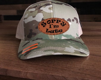 Sorry I'm Late Trucker Hat - Mesh Back with Patch Choices of Hat Color, Patch Color