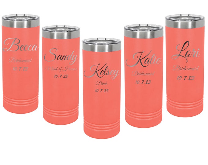 Bridesmaid Tumbler Stainless Steel with Spill Proof Lid Lid Custom Engraved 22 ounce Slim