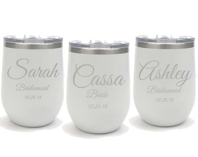 Bridesmaid Tumbler made of Stainless Steel Custom Engraved with a Clear Lid including Choices of 10, 12, 20, 30 oz, Color & Spill Proof Lid