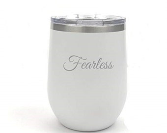 Fearless - Stainless Steel Tumbler with a Clear Lid - Choices of 12 - 20 - 30 ounce, 20 oz Pilsner, Color, Text & Font - Custom Engraved