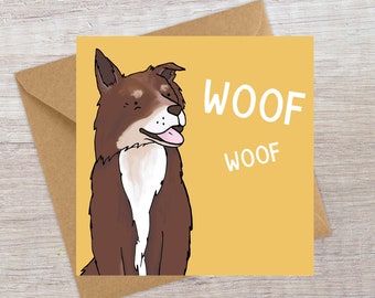 Brown and tan sheepdog card | Collie | Happy dog | Bright card | Occasion card | Birthday card | Love Dogs |