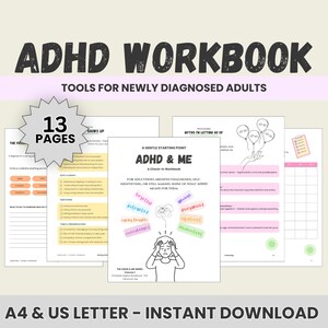 May include: A 13-page ADHD workbook for adults featuring a cover titled ADHD & ME with a line drawing of a person holding their head. The pages include checklists, text about myths, and colorful labels for symptoms like distracted and impatient.