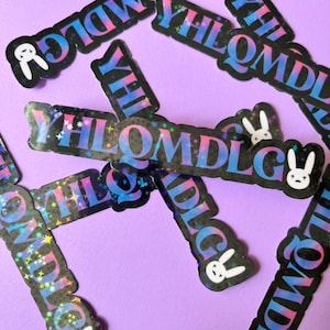 Bad Bunny Holographic Stickers, YHLQMDLG Stickers, Holographic Stickers, Bad Bunny Stickers, Weatherproof Stickers, Music lyrics