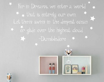 For In Dreams We Enter A World Decal Albus Dumbledore Quote Wall