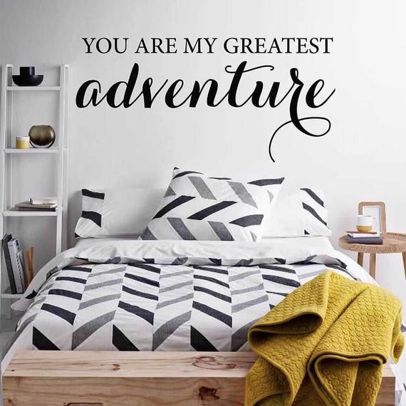You Are My Greatest Adventure Love Wall Quotes Wall Decal For Living Room Bedroom 777q
