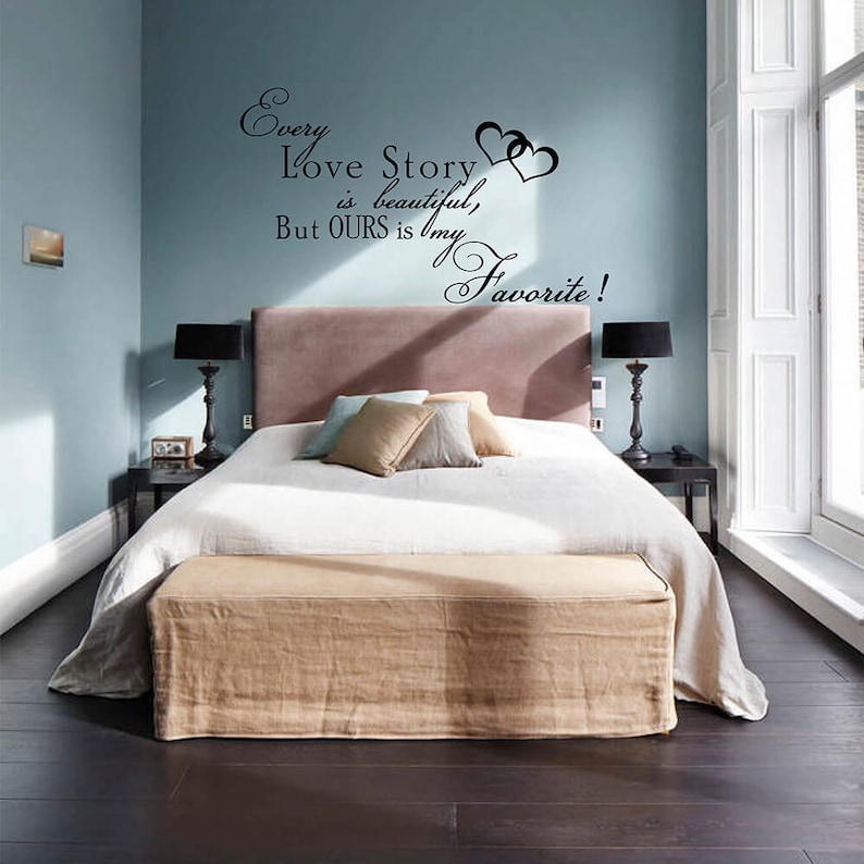 but ours is my favorite-Vinyl Wall Quotes Decal for Living-room Every love story is beautiful Bedroom,Love Wall Quote #8122Q