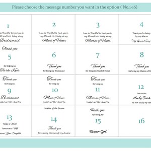 May include: A printable wedding card with 16 different messages for a bridesmaid, maid of honor, matron of honor, flower girl, and bride. The card is white with black text and a light blue accent.