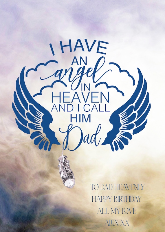 Angel In Heaven Birthday Day Card Bereavement Card For A Dad