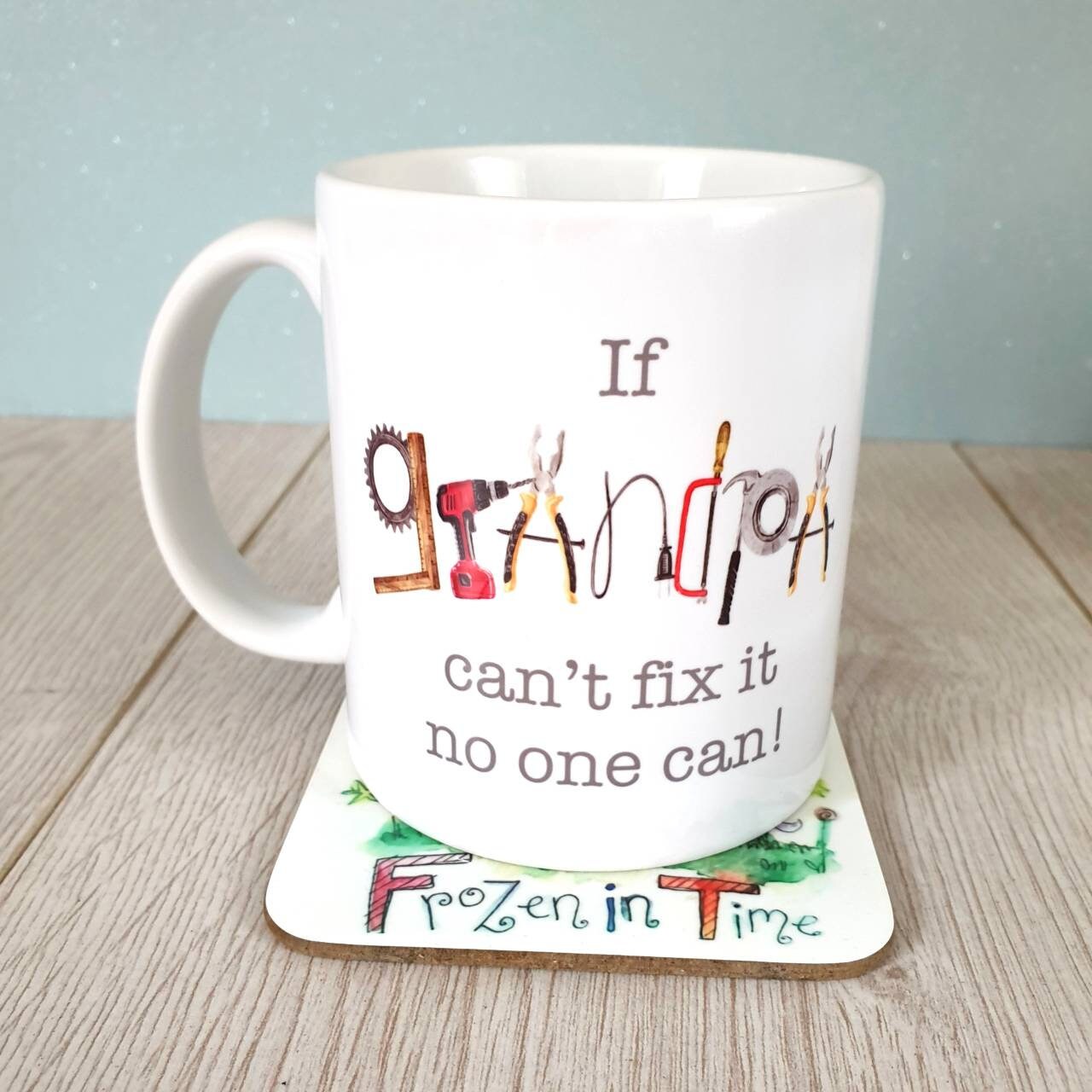 Grandfather Mug If Grandad Can't Fix It Mug Coffee Mug Etsy UK