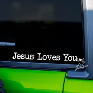 Jesus Loves You Decal for Cars, Tumblers, Laptops and More - Christian Vinyl Sticker - Religious Gift - Rearview Mirror Decal