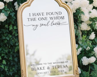 I Have Found The One Whom My Soul Loves Wedding Mirror Decal – Personalized Wedding Welcome Sign Vinyl for Mirror or Acrylic