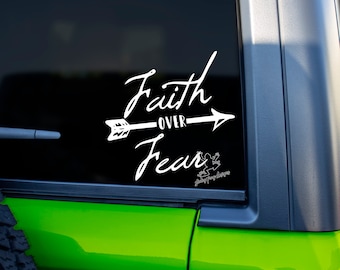 Faith Over Fear Decal for Cars, Tumblers, Laptops and More - Christian Vinyl Sticker - Religious Gift - Faith Bible Scripture Decal