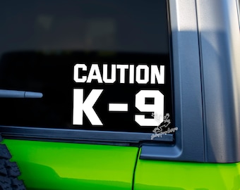 Caution K9 Decal - Canine Unit Working Dog Vehicle Decal - Guard Dog Sticker - Working Dog Stay Back Vinyl Window Sticker