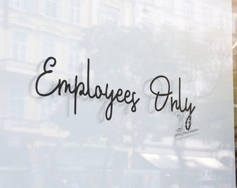 Employees Only Decal - Restricted Access Vinyl Door Sticker - Exclusive Area Signage for Staff and Personnel