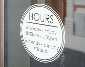 Circle Store Hours Decal - Personalized Business Signage - Custom Open Close Hours Sticker - Vinyl Window Sign - Shop Hours Display