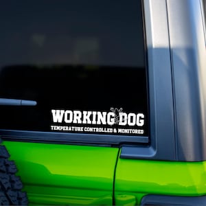 Working Dog Decal – Temperature Controlled & Monitored Vinyl Sticker for K9, Service Dog, Hunting Dog Vehicle – Caution K9 Handler Decal