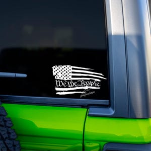 We the People Flag Decal for Trucks, Tumblers, and More - USA Patriotic Vinyl Sticker - American Flag Window Decal - We the People Sticker