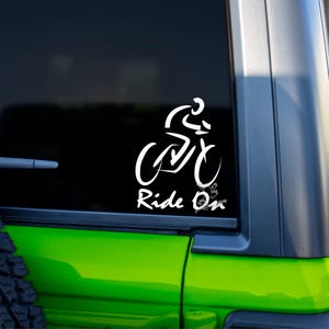 Cycling Decal - Ride On Cyclist Sticker for Cars, Tumblers, Laptops and More - Cycling Vinyl Window Decal - Bicycling Sticker - Cyclist Gift