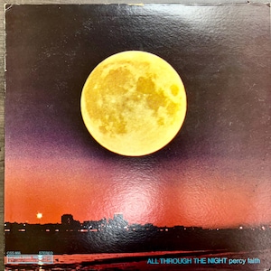 Percy Faith &quot;All Through The Night&quot; – 1968 Limited Edition Vinyl LP – Columbia Special Products – Vintage Midcentury Mood Music