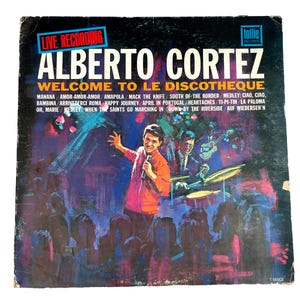 1964 Alberto Cortez – Welcome to Le Discotheque Vinyl LP, Vintage Mid-Century Music
