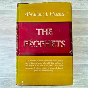 The Prophets by Abraham J. Heschel – 1962 First Edition Hardcover – Jewish Publication Society – Classic Jewish Theology Book
