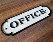 On Sale - OFFICE Sign Solid Cast Iron Metal Vintage Antique Style Entry Door Sign Plaque