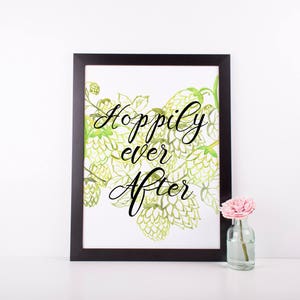 Hoppily Ever After | Brewery Wedding Sign | Instant Download | Printable Wall Art | Hops | Beer Quotes
