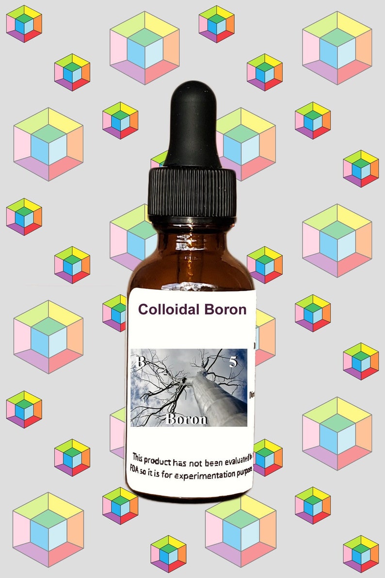 May include: A brown glass bottle with a black dropper top. The label reads "Colloidal Boron" and features a photo of a tree with the text "Boron" and the number "5". The label also includes the text "This product has not been evaluated by the FDA so it is for experimentation purposes only."