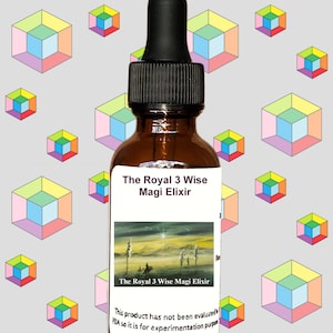 May include: A brown glass bottle with a black dropper top. The label reads "The Royal 3 Wise Magi Elixir" and features a painting of a starry night sky with a bright star in the distance. The label also includes the text "This product has not been evaluated by the FDA so it is for experimentation purposes only."