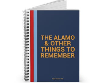 Cuaderno espiral de Texas con humor, Álamo, Texas, historia, diario rayado, regalo para el orgullo tejano, libro de papel retro divertido.