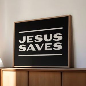 Jesus Saves Poster Art Print Christian Decor Wall Vintage Style Christianity Jesus Poster Modern Christian Art Wall Decor Jesus Typography