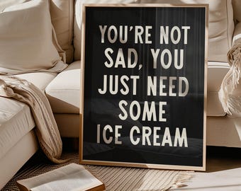 Not Sad,  Ice Cream - B. Bellissimo - Custom 30 x 40