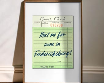 Fredericksburg Wall Art for Home Kitchen Decor Bar Room Wall Print Wine Design Guest Check Art Texas Present Housewarming Gift Girl Trip