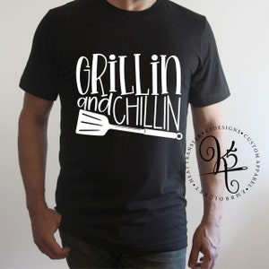 Grillin and Chillin / Graphic Tee / Birthday / Boyfriend / Husband / Brother / Dad / Fathers Day / Birthday / Unisex / Chill and Grill /