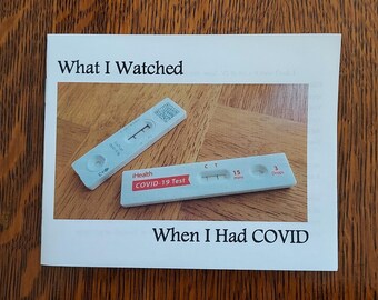 What I watched when I had COVID
