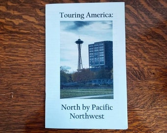 Touring America - North by Pacific Northwest