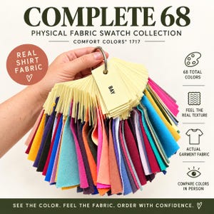 May include: A physical fabric swatch collection featuring 68 total colors of Comfort Colors 1717 shirt fabric. The swatches are attached to a metal ring, with a label reading BAY. Text includes COMPLETE 68 PHYSICAL FABRIC SWATCH COLLECTION.