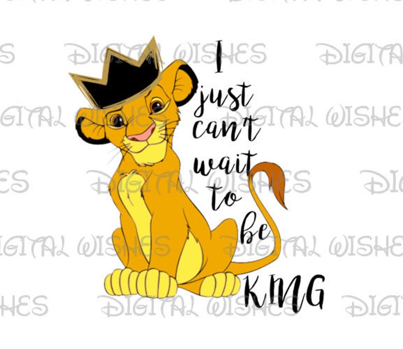 Simba With a Crown I Just Can't Wait to Be King Digital | Etsy