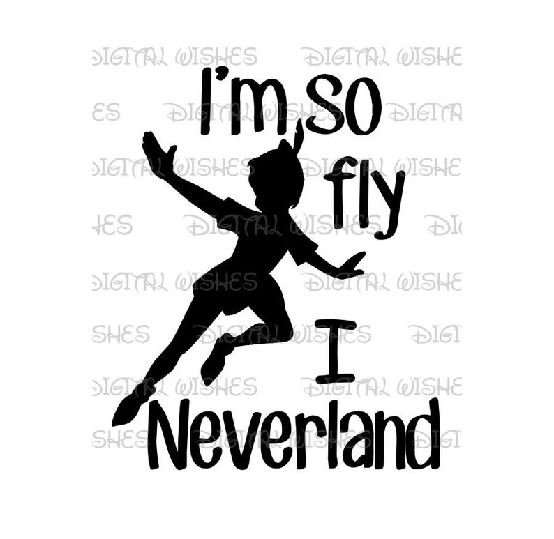 Download Peter Pan I'm so fly I Neverland quote Digital Iron on | Etsy