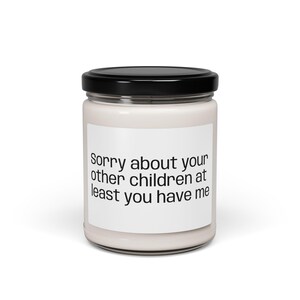 Humorous Scented Soy Candle | Funny Gift for Moms | Unique Home Décor | Self-Care Relaxation | Perfect for Birthdays, Mother&#39;s Day