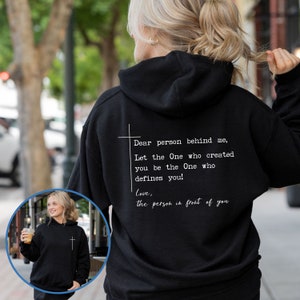 Christian Hoodie: &#39;Dear Person Behind Me&#39; Graphic Print, Let the One Who Created You Be the One Who Defines You