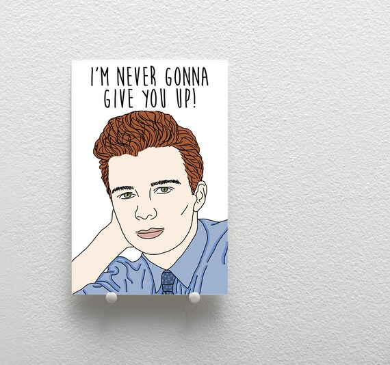 Funny Valentine's Day Card Rick Astley Rick Roll Rick -  New Zealand